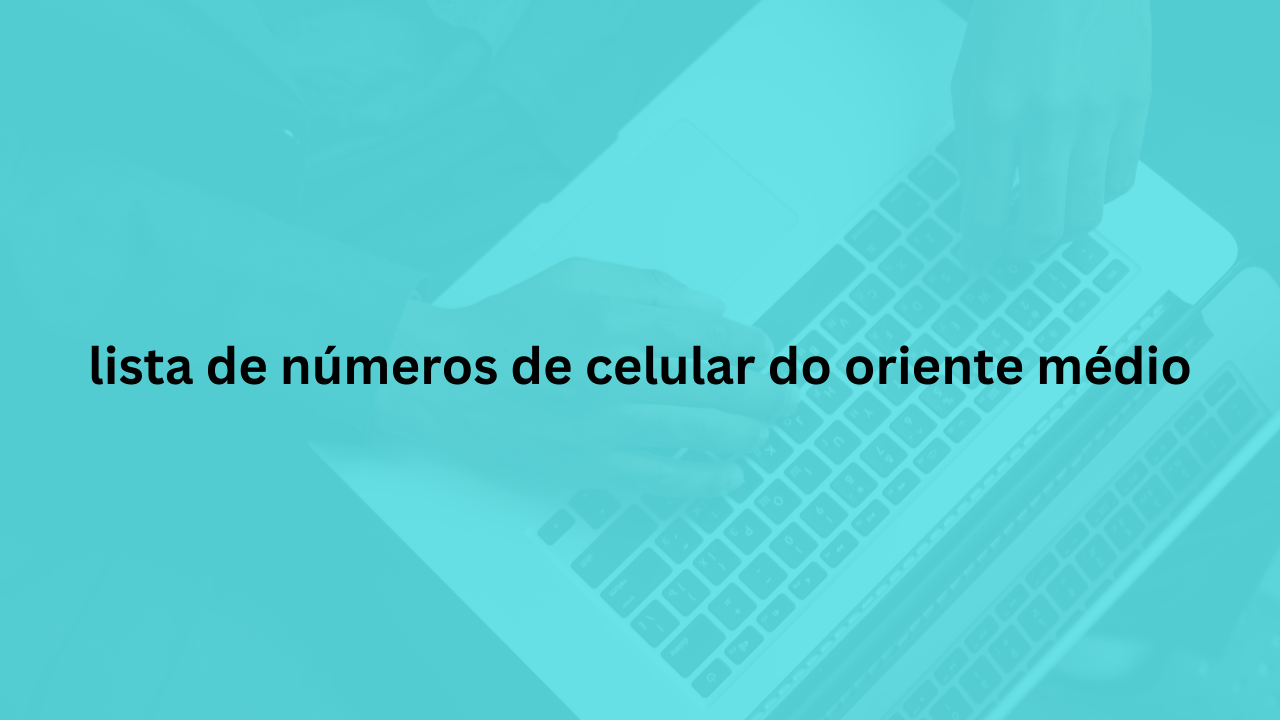 lista de números de celular do oriente médio