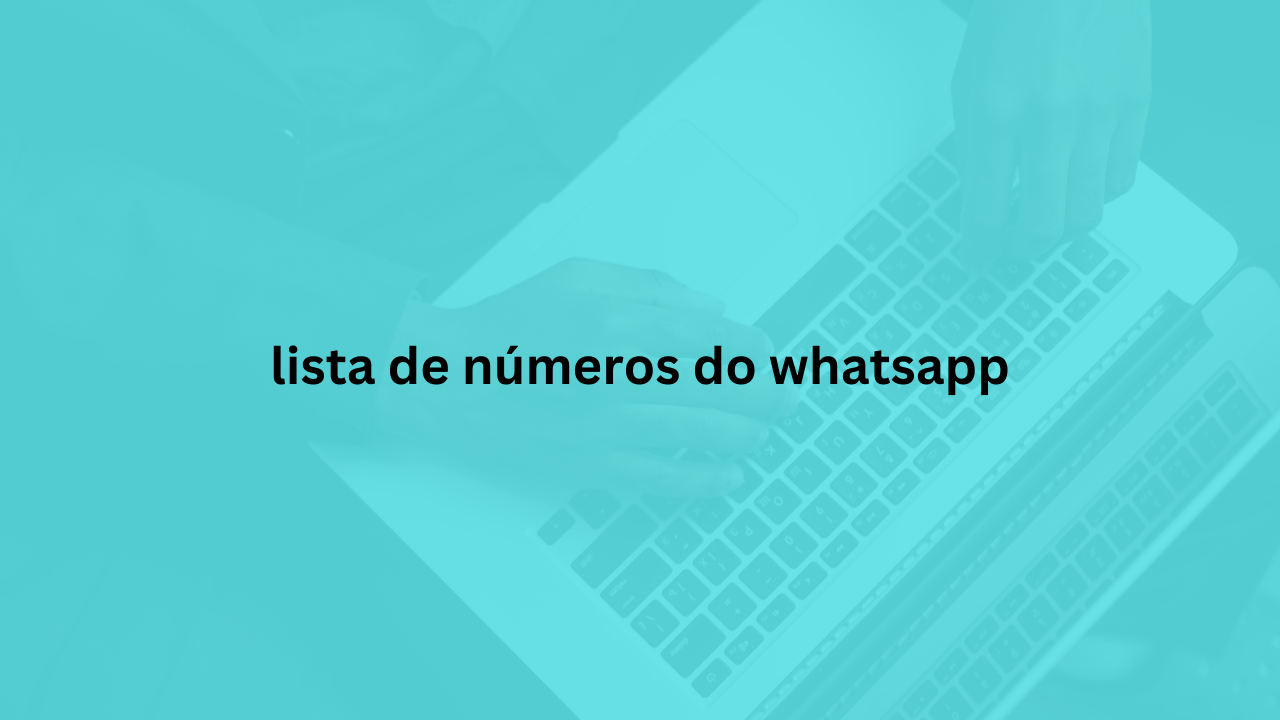 lista de números do whatsapp